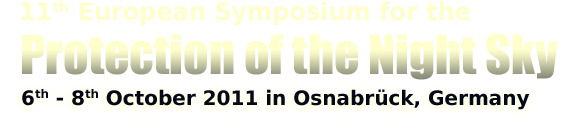 11th European Symposium for the Protection of the Night Sky - 6th-8th October 2011 in Osnabrück, Germany